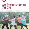 An Introduction to Tai Chi: A gentle exercise program for mental and physical well-being (Original PDF from Publisher)