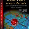 Atomic and Nuclear Surface Analysis Methods: A Novel Perspective for the Characterization of Dental Composites (Dental Science, Materials and Technology) (Original PDF from Publisher)