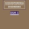 Schizophrenia Spectrum and Other Psychotic Disorders: DSM-5® Selections (Original PDF from Publisher)