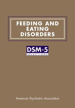 Feeding and Eating Disorders: DSM-5® Selections (Original PDF from Publisher)