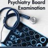 The American Psychiatric Publishing Board Review Guide for Psychiatry (Original PDF from Publisher)
