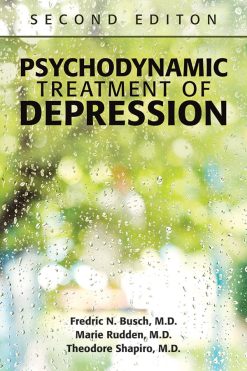 Psychodynamic Treatment of Depression, 2nd Edition (Original PDF from Publisher)