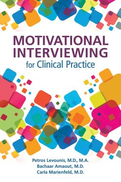Motivational Interviewing for Clinical Practice: A Practical Guide for Clinicians (Original PDF from Publisher)