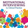 Motivational Interviewing for Clinical Practice: A Practical Guide for Clinicians (EPUB)