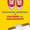 Clinical Manual for the Psychiatric Interview of Children and Adolescents (EPUB)