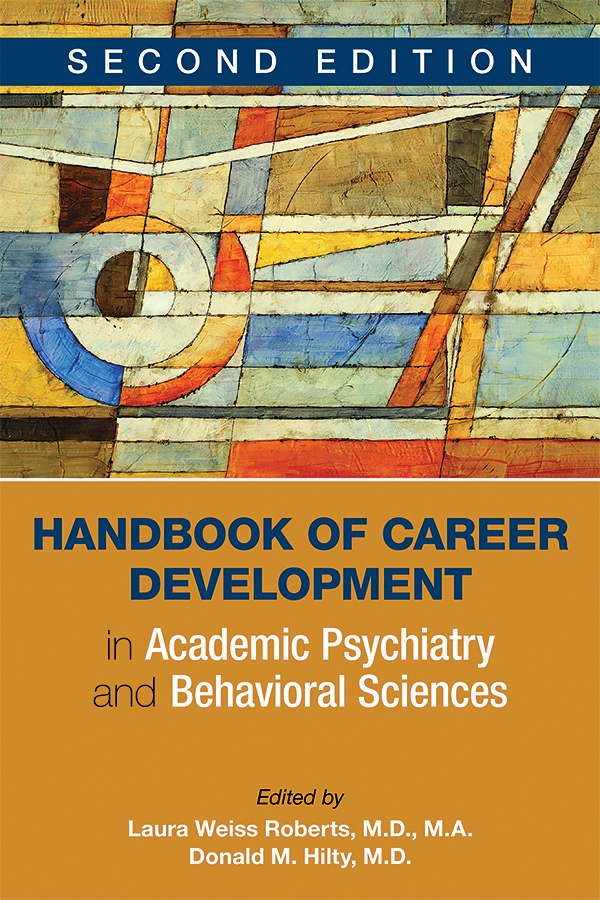 Handbook of Career Development in Academic Psychiatry and Behavioral Sciences, 2nd Edition (EPUB)