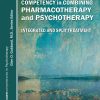 Competency in Combining Pharmacotherapy and Psychotherapy, 2nd Edition (EPUB)
