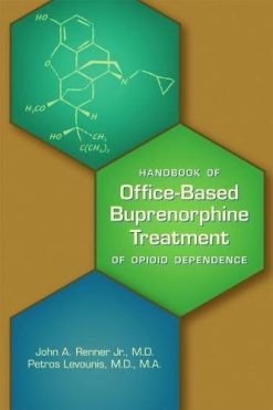 Office-Based Buprenorphine Treatment of Opioid Use Disorder, 2nd Edition (PDF)