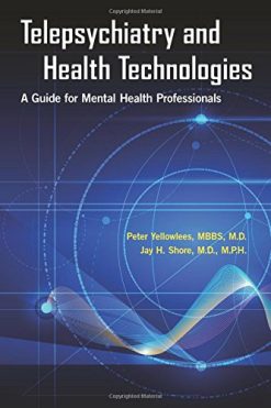 Telepsychiatry and Health Technologies: A Guide for Mental Health Professionals (Original PDF from Publisher)