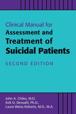 Clinical Manual for Assessment and Treatment of Suicidal Patients, 2nd Edition (Original PDF from Publisher)