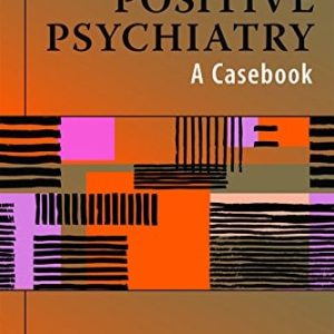 Positive Psychiatry: A Casebook (EPUB)