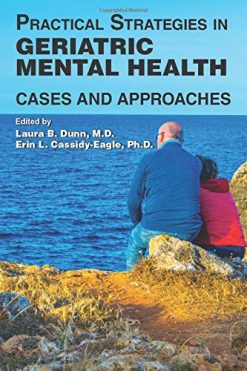 Practical Strategies in Geriatric Mental Health: Cases and Approaches  (Original PDF from Publisher)