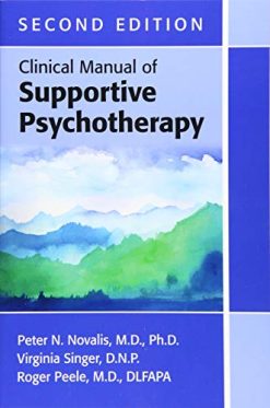 Clinical Manual of Supportive Psychotherapy, 2nd Edition (Original PDF from Publisher)