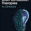 Brain Stimulation Therapies for Clinicians, 2nd Edition (Original PDF from Publisher)