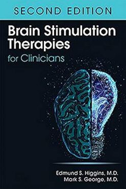 Brain Stimulation Therapies for Clinicians, 2nd Edition (Original PDF from Publisher)