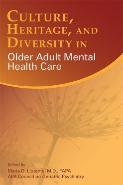 Culture, Heritage, and Diversity in Older Adult Mental Health Care (Original PDF from Publisher)