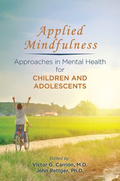 Applied Mindfulness: Approaches in Mental Health for Children and Adolescents (EPUB)
