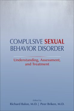 Compulsive Sexual Behavior Disorder: Understanding, Assessment, and Treatment (EPUB)