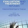 The Psychiatric Evaluation and Treatment of Refugees (Original PDF from Publisher)
