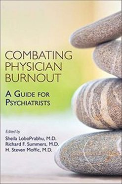 Combating Physician Burnout: A Guide for Psychiatrists (Original PDF from Publisher)