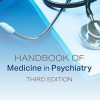 Handbook of Medicine in Psychiatry, Third Edition  (Original PDF from Publisher)
