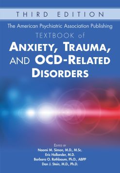 The American Psychiatric Association Publishing Textbook of Anxiety, Trauma, and OCD-Related Disorders, 3rd Edition (EPUB)