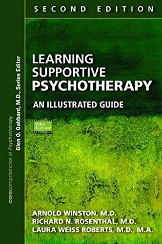 Learning Supportive Psychotherapy: An Illustrated Guide, 2nd Edition (Corecompetencies in Psychotherapy) (Original PDF from Publisher)