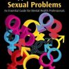 Psychotherapeutic Approaches to Sexual Problems: An Essential Guide for Mental Health Professionals (Original PDF from Publisher)
