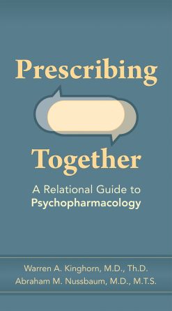 Prescribing Together: A Relational Guide to Psychopharmacology (EPUB)