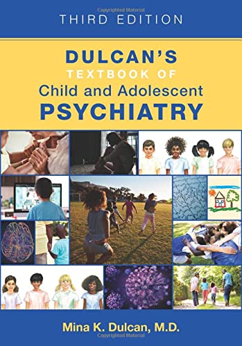 Dulcan’s Textbook of Child and Adolescent Psychiatry, 3rd Edition (EPUB + Converted PDF)
