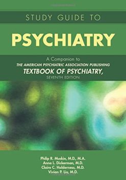 Study Guide to Psychiatry: A Companion to the American Psychiatric Association Publishing Textbook of Psychiatry, Seventh Edition (EPUB)