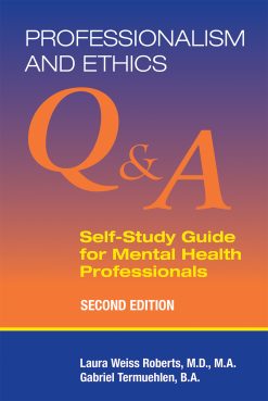 Professionalism and Ethics: Q & A Self-Study Guide for Mental Health Professionals, 2nd Edition (EPUB)