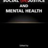 Social (In)Justice and Mental Health (Original PDF from Publisher)