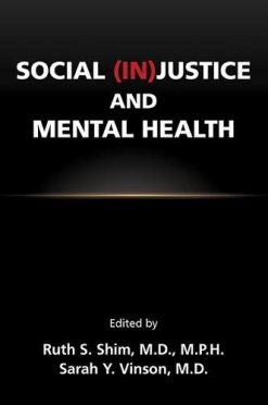 Social (In)Justice and Mental Health (Original PDF from Publisher)