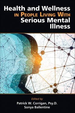 Health and Wellness in People Living With Serious Mental Illness (EPUB)