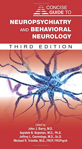 Concise Guide to Neuropsychiatry and Behavioral Neurology (Concise Guides), 3rd Edition (EPUB)