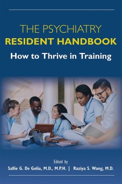 The Psychiatry Resident Handbook: How to Thrive in Training (EPUB)