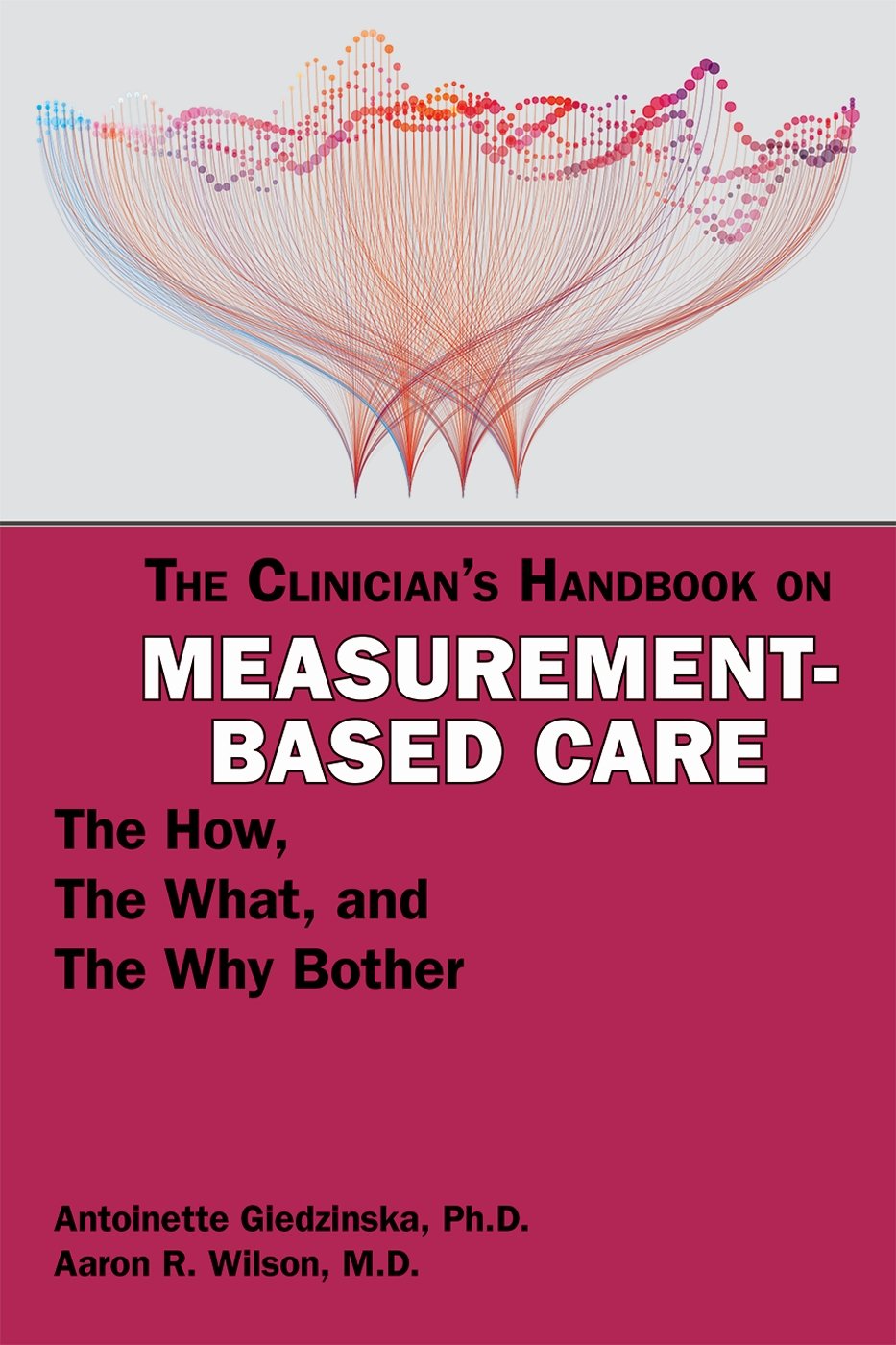 The Clinician’s Handbook on Measurement-Based Care (Original PDF from Publisher)