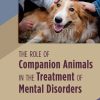 The Role of Companion Animals in the Treatment of Mental Disorders (Original PDF from Publisher)
