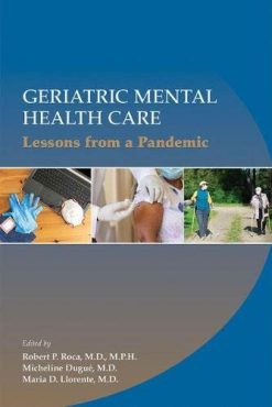 Geriatric Mental Health Care: Lessons from a Pandemic (Original PDF from Publisher)