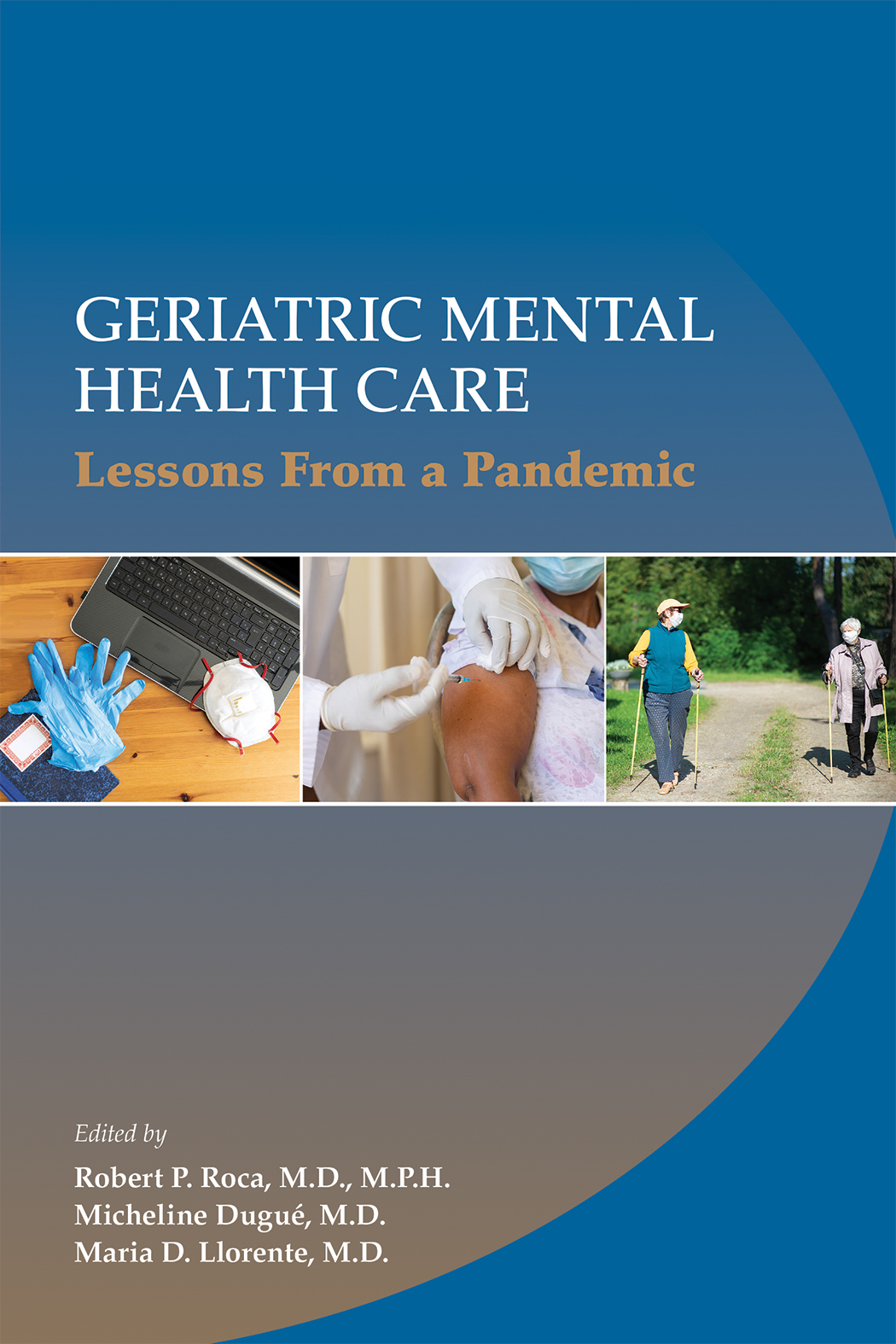 Geriatric Mental Health Care: Lessons From a Pandemic (EPUB)