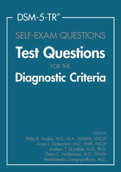 DSM-5-TR® Self-Exam Questions: Test Questions for the Diagnostic Criteria (Original PDF from Publisher)