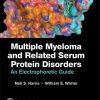 Multiple Myeloma and Related Serum Protein Disorders: An Electrophoretic Guide (Original PDF from Publisher)