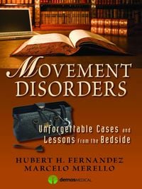 Movement Disorders: Unforgettable Cases and Lessons from the Bedside (Original PDF from Publisher)