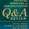 Physical Medicine and Rehabilitation Q&A Review (Original PDF from Publisher)