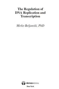 The Regulation of DNA Replication and Transcription (Original PDF from Publisher)
