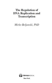 The Regulation of DNA Replication and Transcription (Original PDF from Publisher)