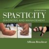 Spasticity, Second Edition: Diagnosis and Management
