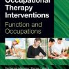 Occupational Therapy Interventions: Function and Occupations