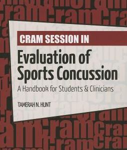 Cram Session in Evaluation of Sports Concussion: A Handbook for Students and Clinicians (ORIGINAL PDF from Publisher)